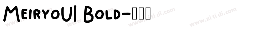 MeiryoUI Bold字体转换